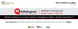 Article : La direction générale des médias et l’association des blogueurs du Bénin ont lancé médialogues